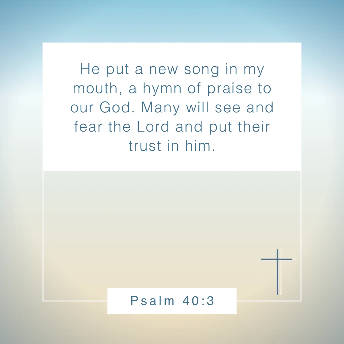 Psalm 40:3 Bible verse about music