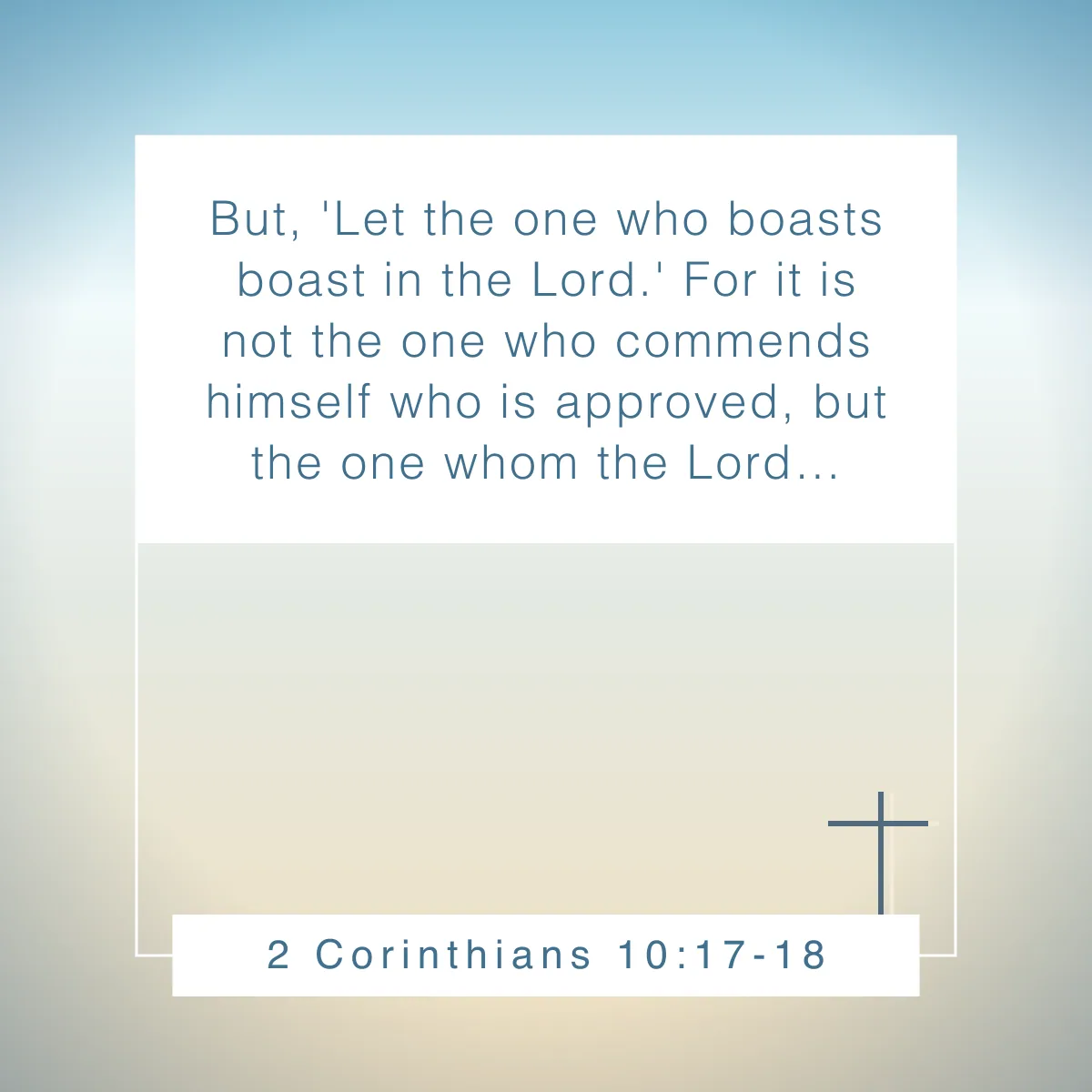 2 Corinthians 10:17-18 Bible verse about not comparing yourself to others