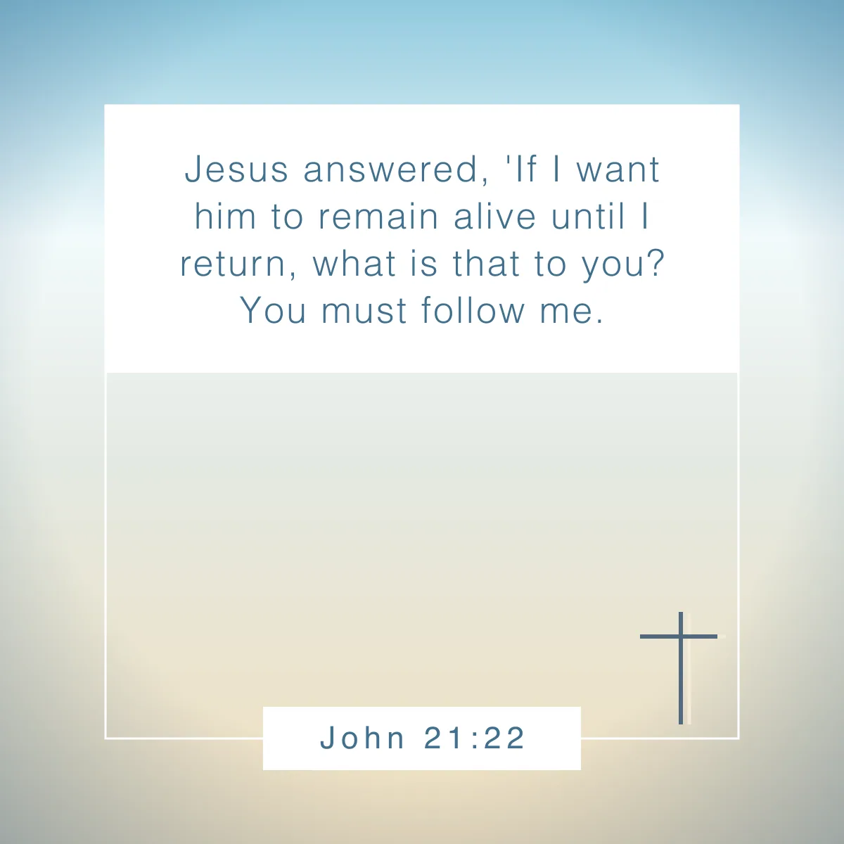 John 21:22 Bible verse about not comparing yourself to others