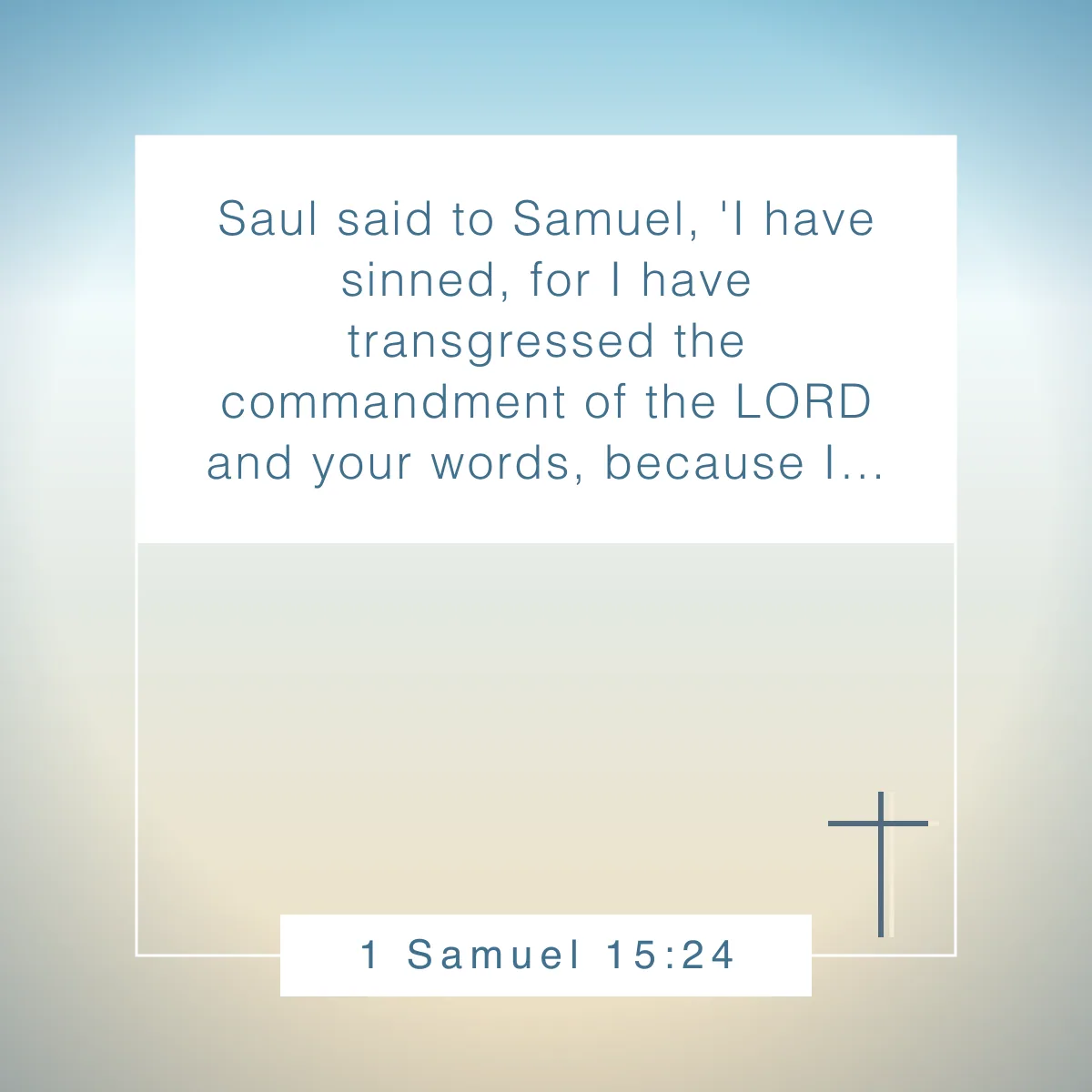 1 Samuel 15:24 Bible verse about people pleasing