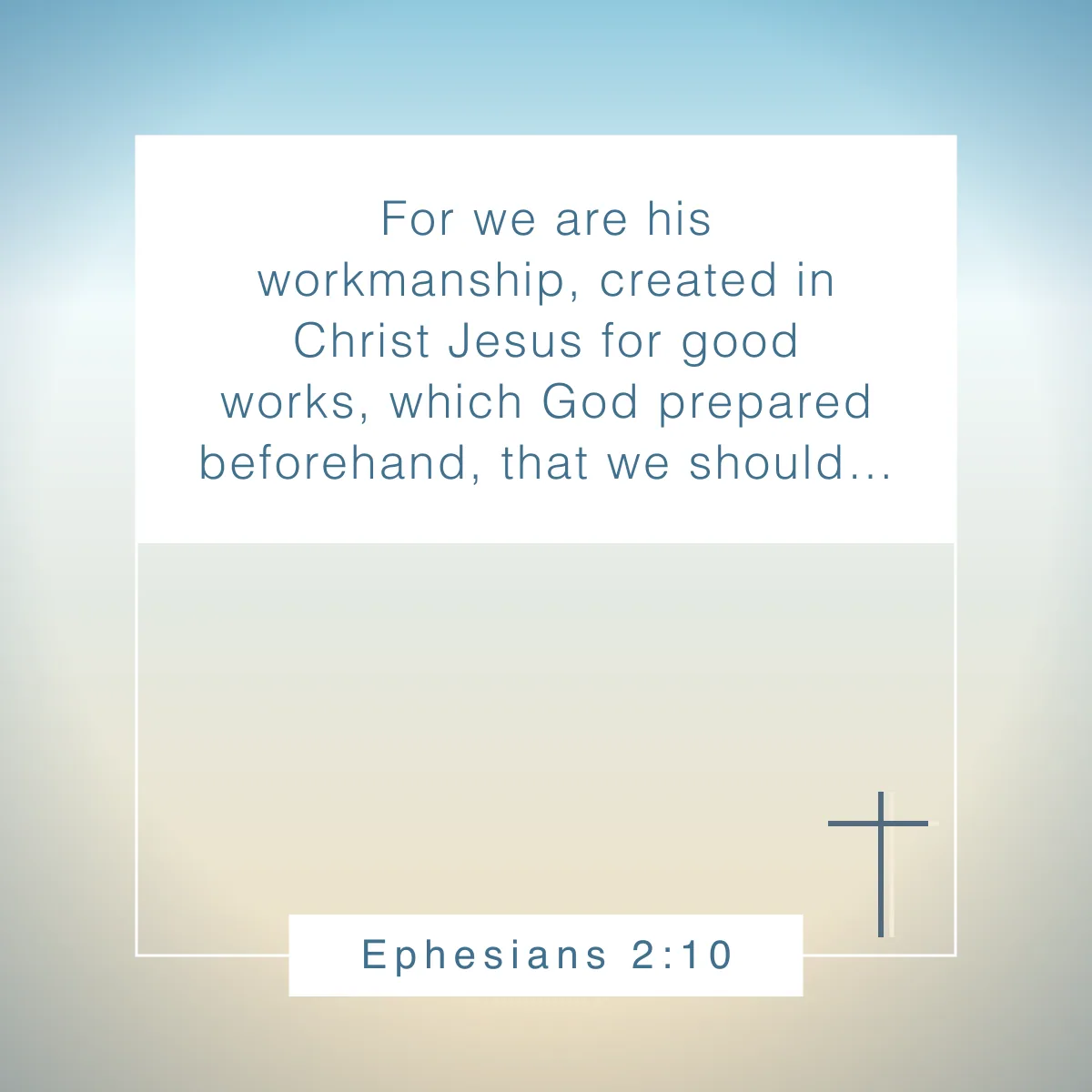 Ephesians 2:10 Bible verse about people pleasing