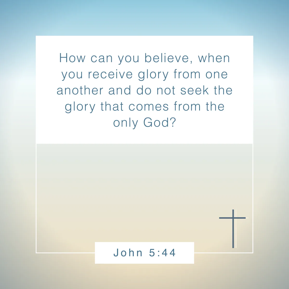 John 5:44 Bible verse about people pleasing