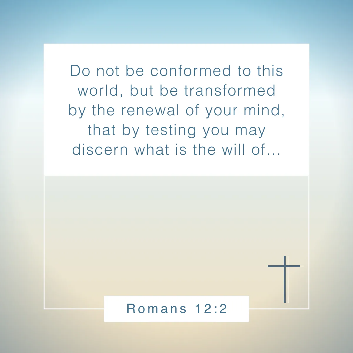 Romans 12:2 Bible verse about people pleasing