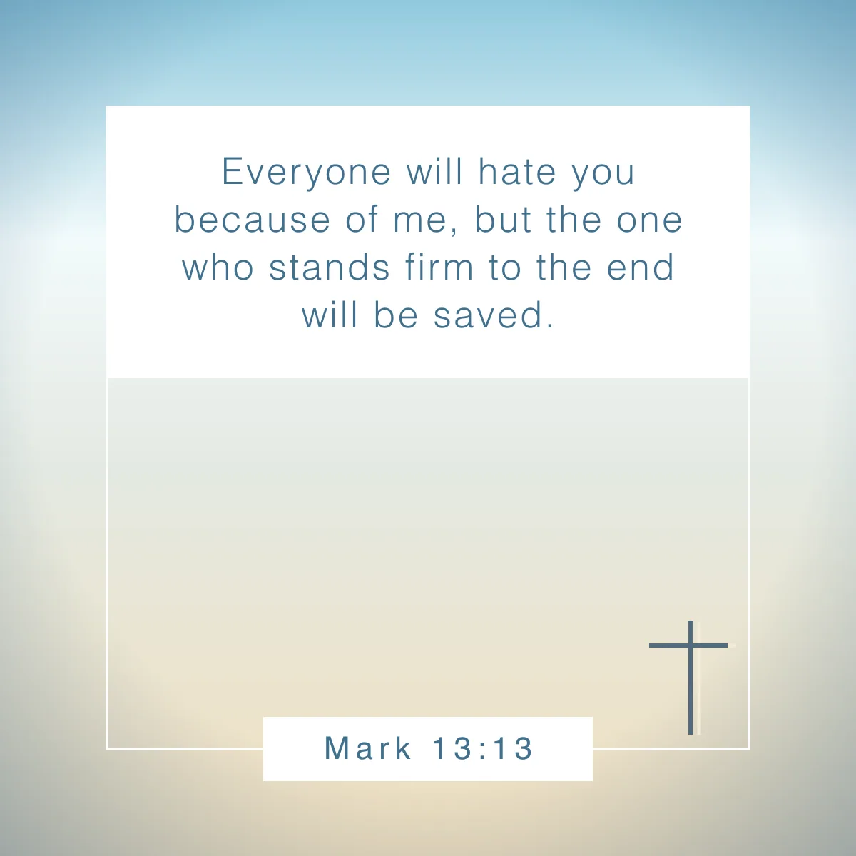 Mark 13:13 Bible verse about perseverance
