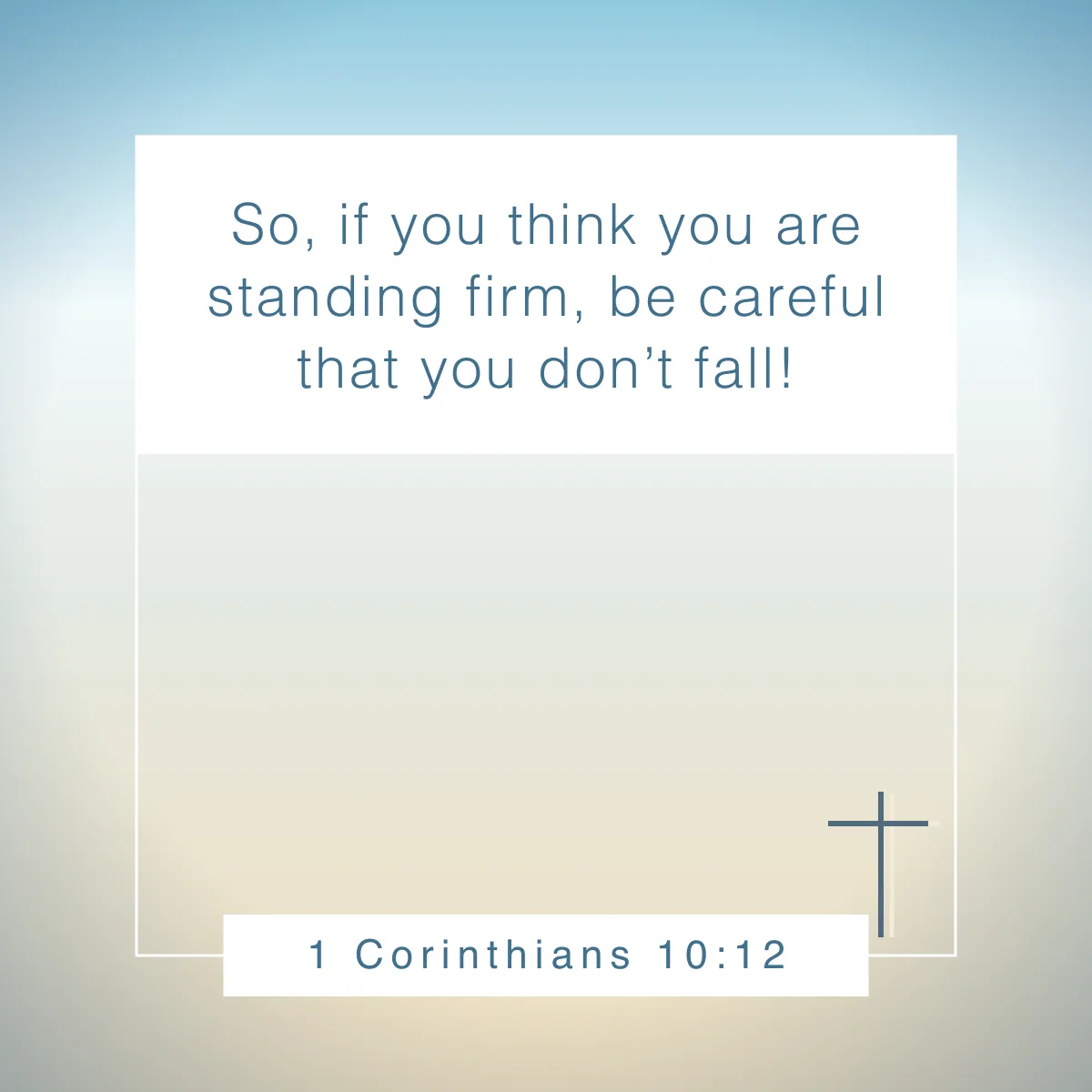 1 Corinthians 10:12 Bible verse about pride