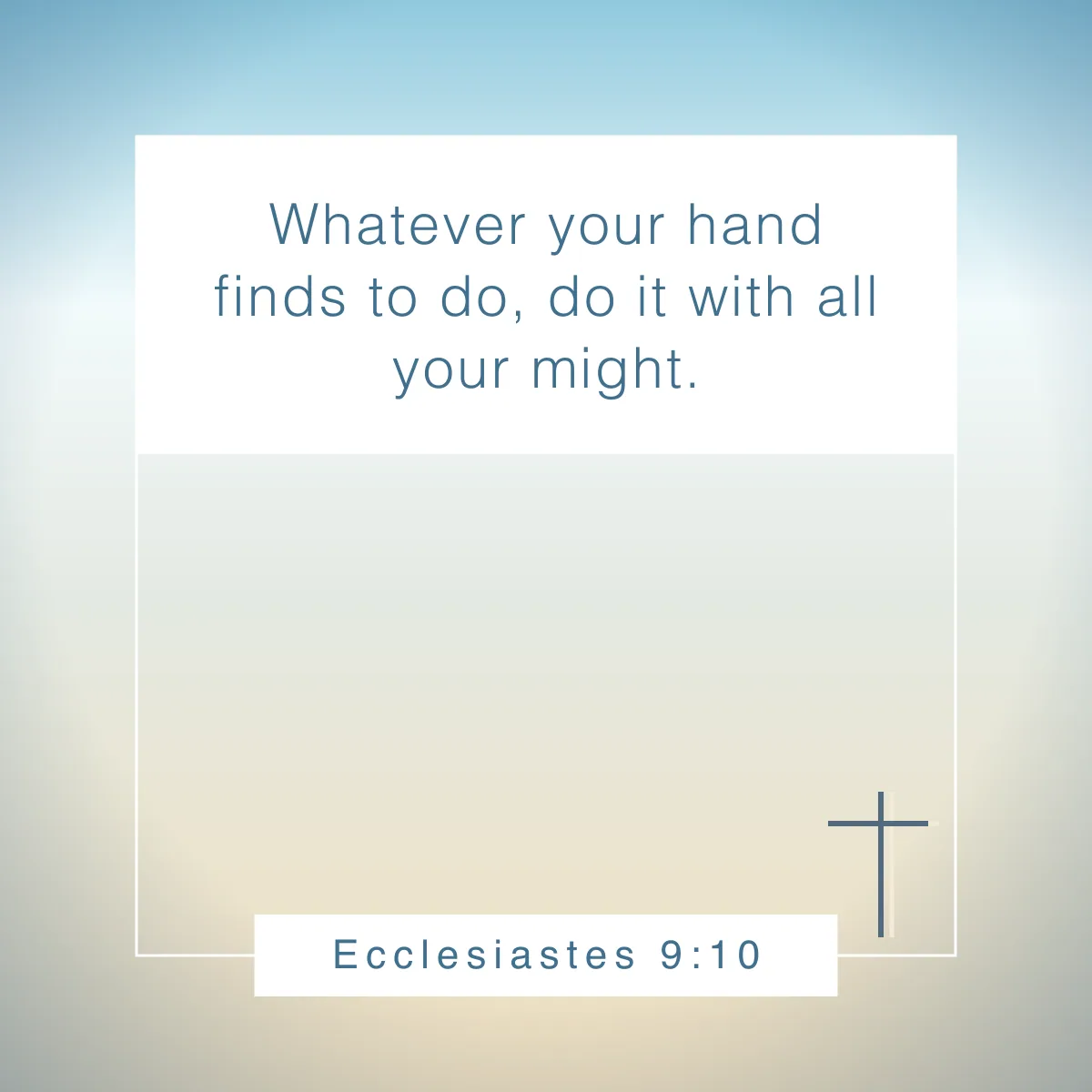 Ecclesiastes 9:10 Bible verse about productivity