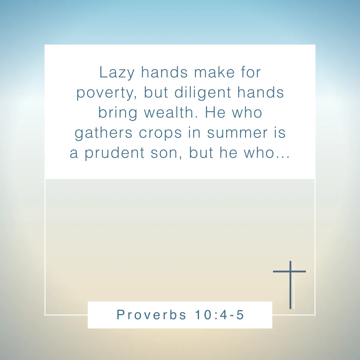 Proverbs 10:4-5 Bible verse about productivity