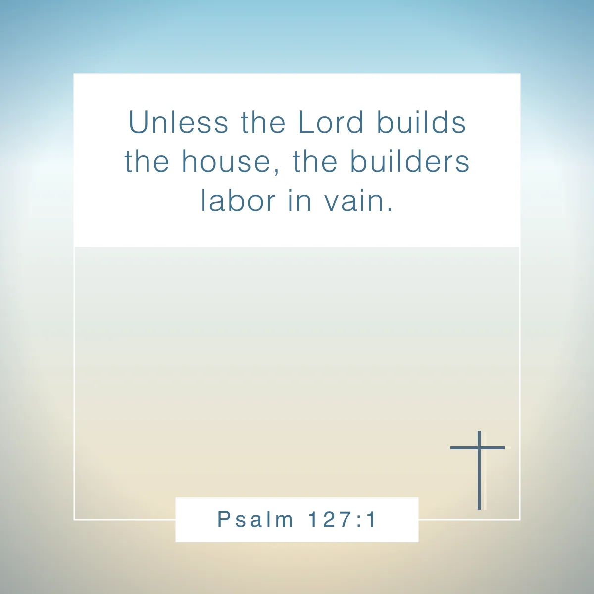 Psalm 127:1 Bible verse about productivity
