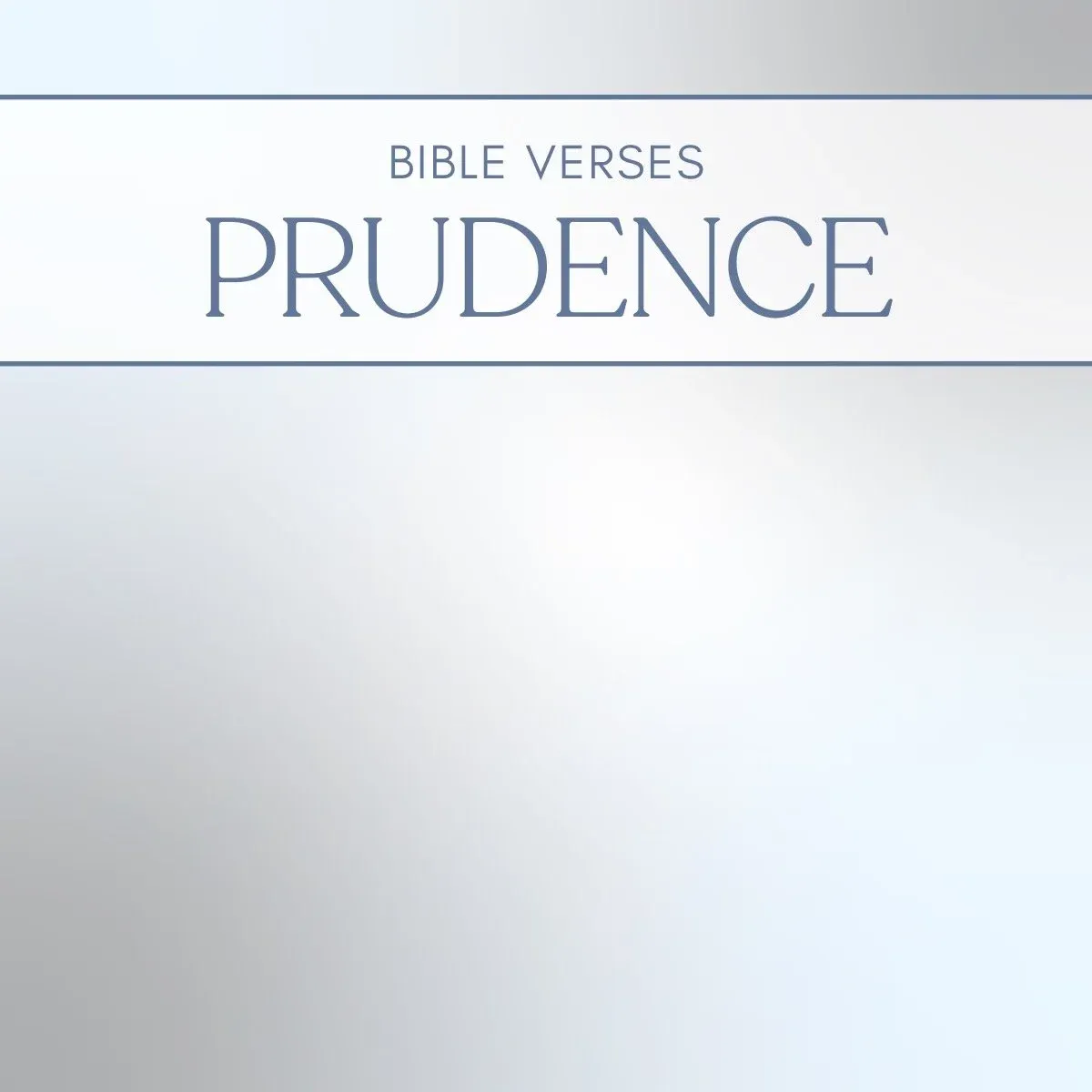 19 Bible Verses About Prudence