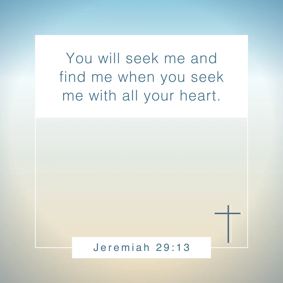 Jeremiah 29:13 Bible verse about putting God first