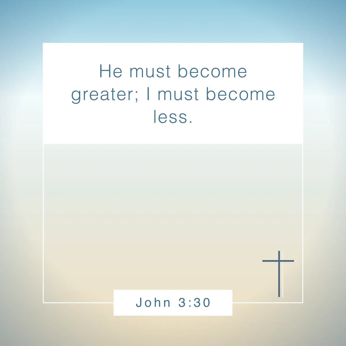 John 3:30 Bible verse about putting God first