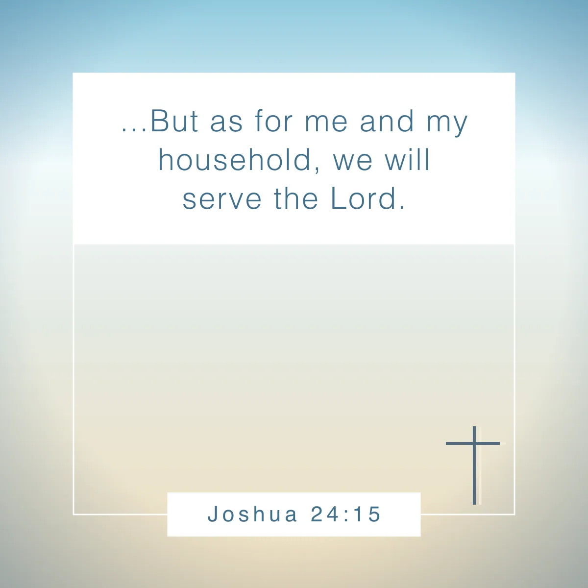 Joshua 24:15 Bible verse about putting God first
