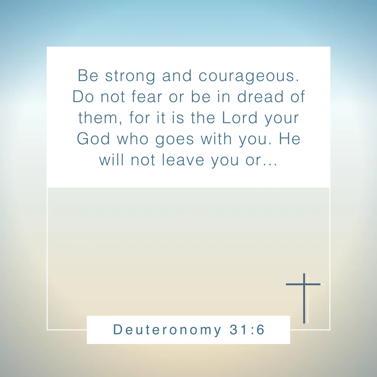 Deuteronomy 31:6 Bible verse about resilience