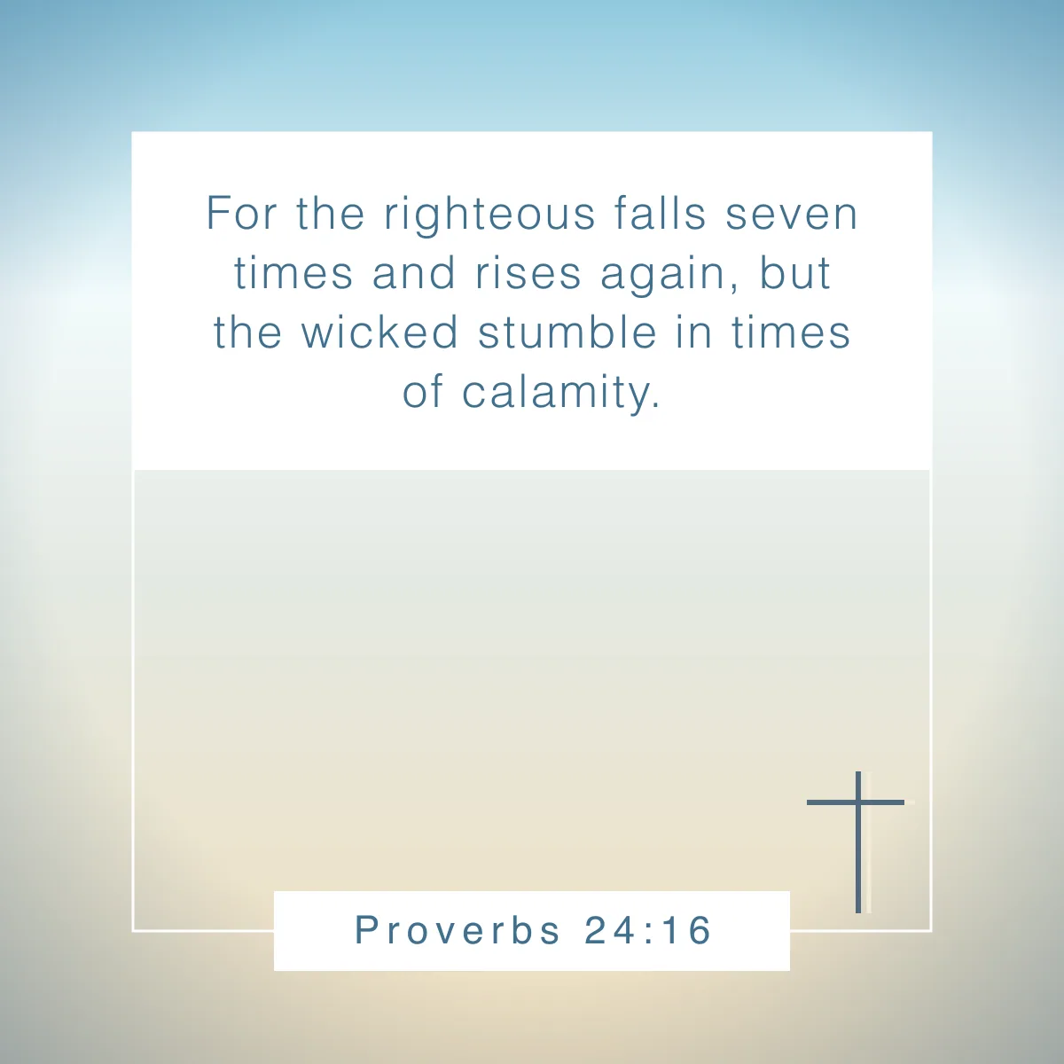Proverbs 24:16 Bible verse about resilience