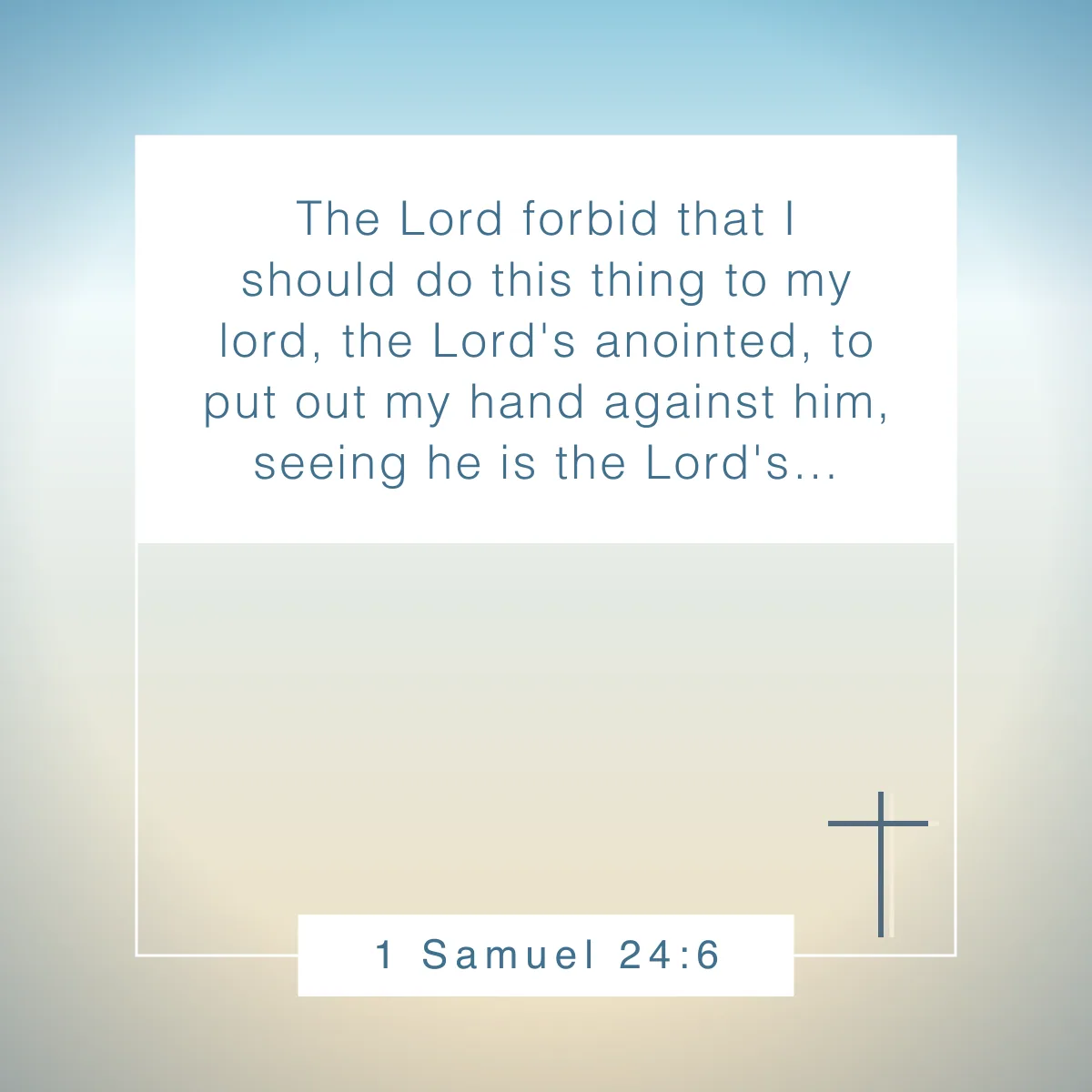 1 Samuel 24:6 Bible verse about respect