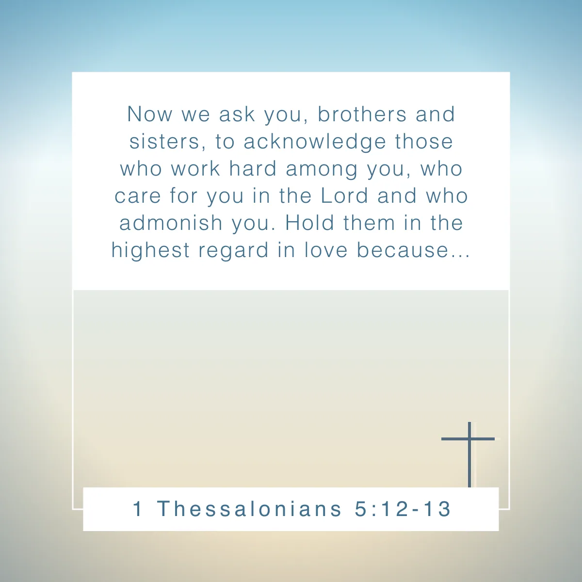 1 Thessalonians 5:12-13 Bible verse about respect