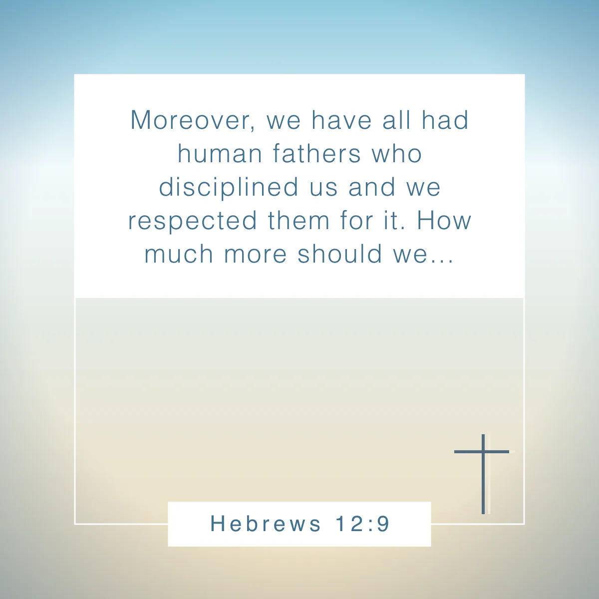 Hebrews 12:9 Bible verse about respect