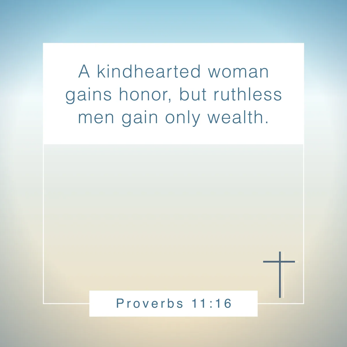 Proverbs 11:16 Bible verse about respect