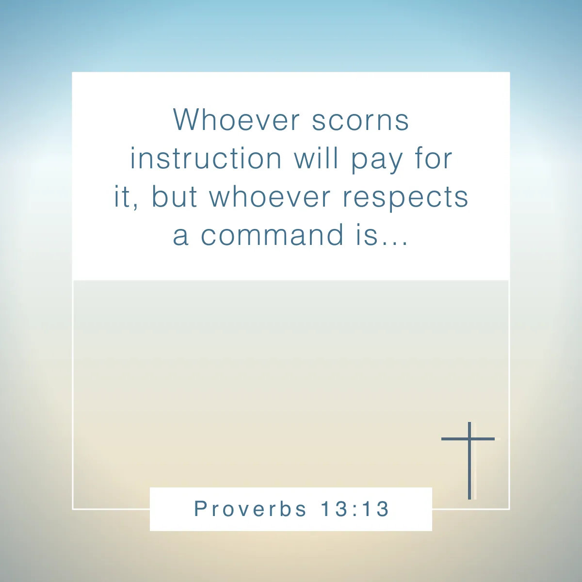 Proverbs 13:13 Bible verse about respect