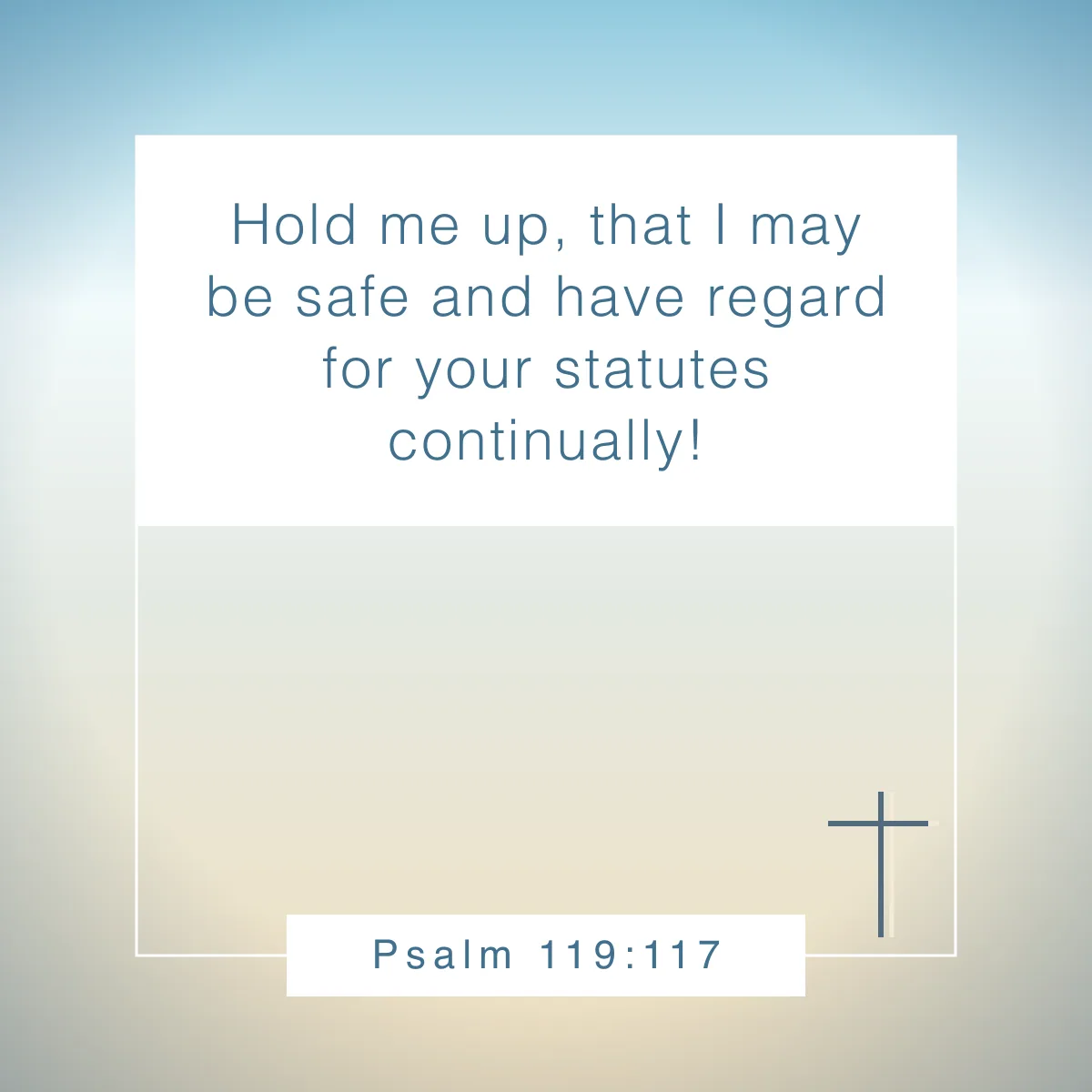 Psalm 119:117 Bible verse about respect