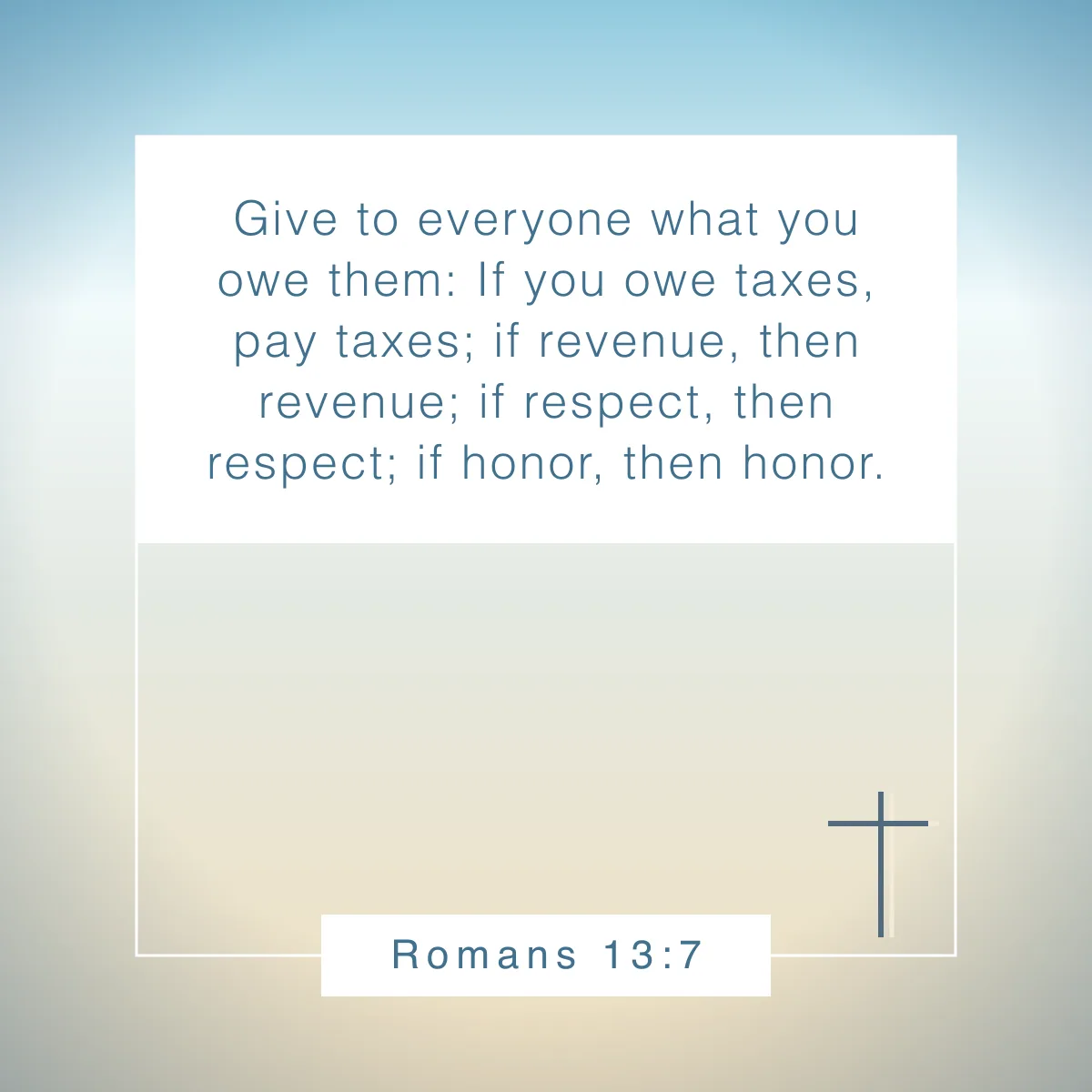 Romans 13:7 Bible verse about respect