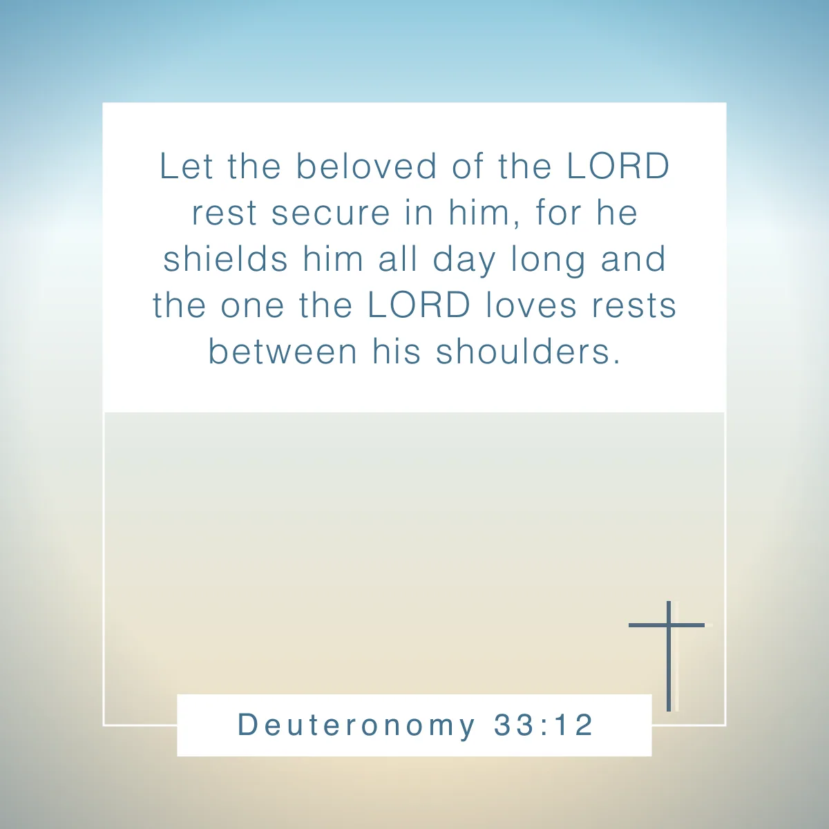 Deuteronomy 33:12 Bible verse about rest and sleep
