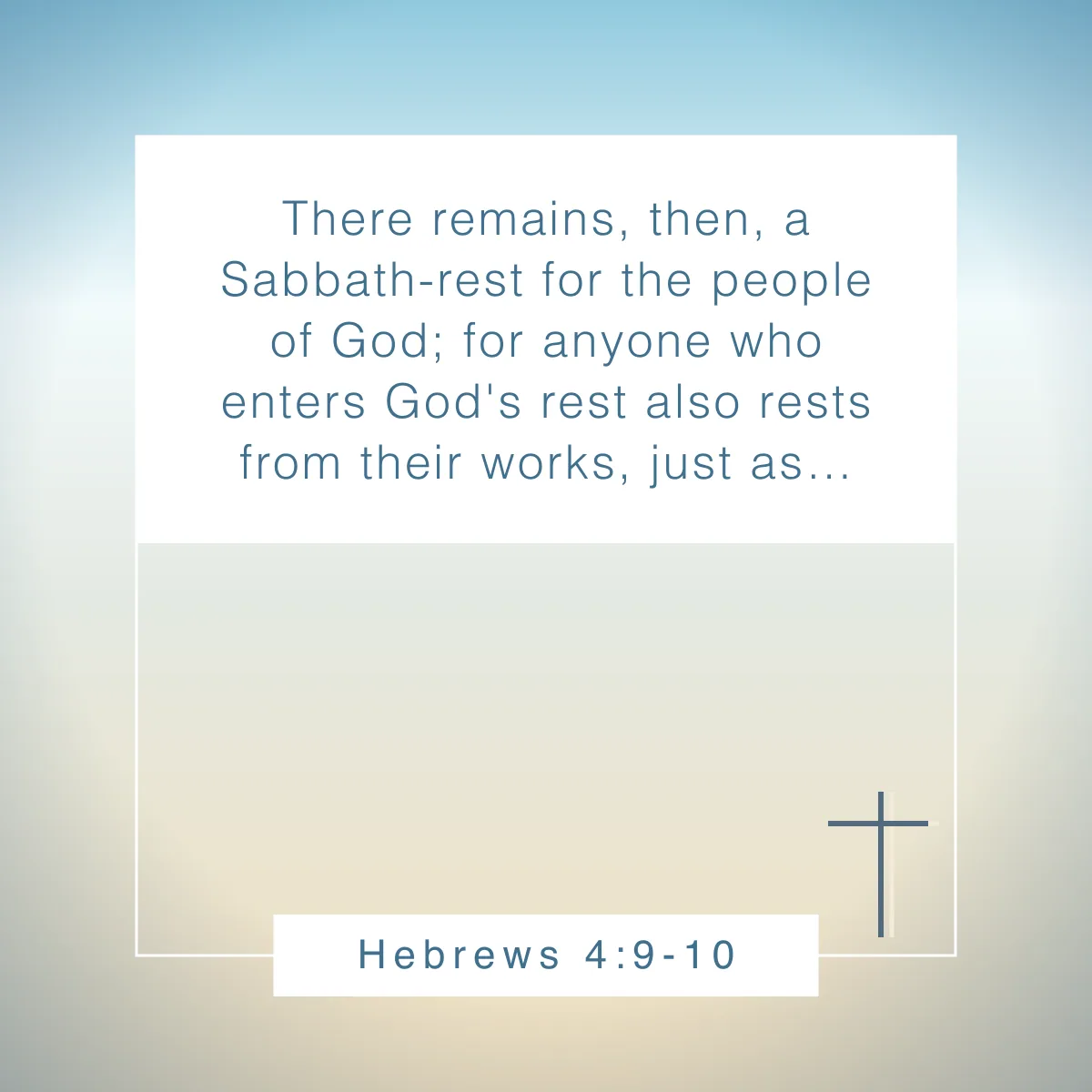Hebrews 4:9-10 Bible verse about rest and sleep
