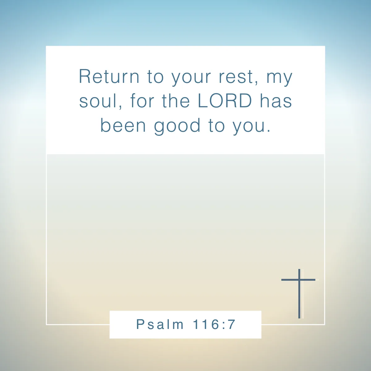 Psalm 116:7 Bible verse about rest and sleep