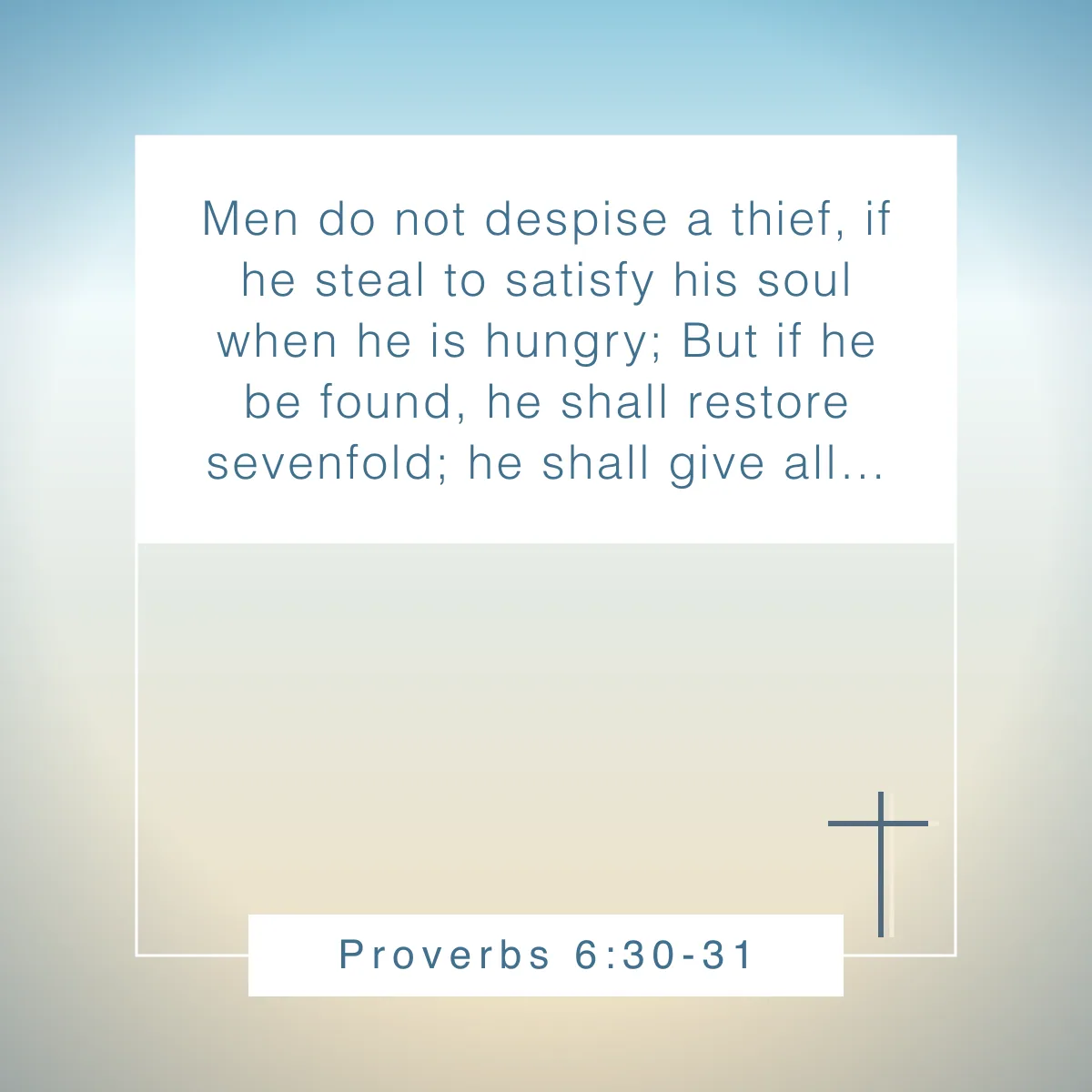 Proverbs 6:30-31 Bible verse about restoration
