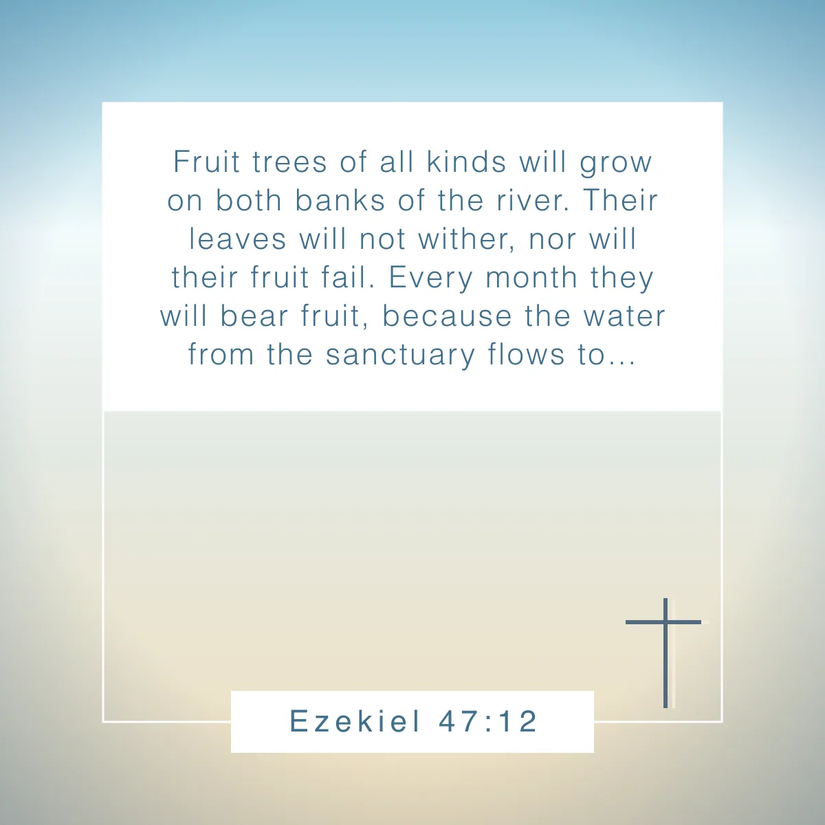 Ezekiel 47:12 Bible verse about rivers