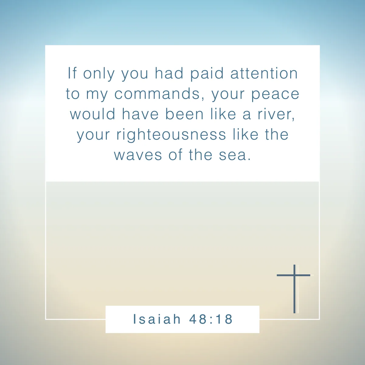Isaiah 48:18 Bible verse about rivers