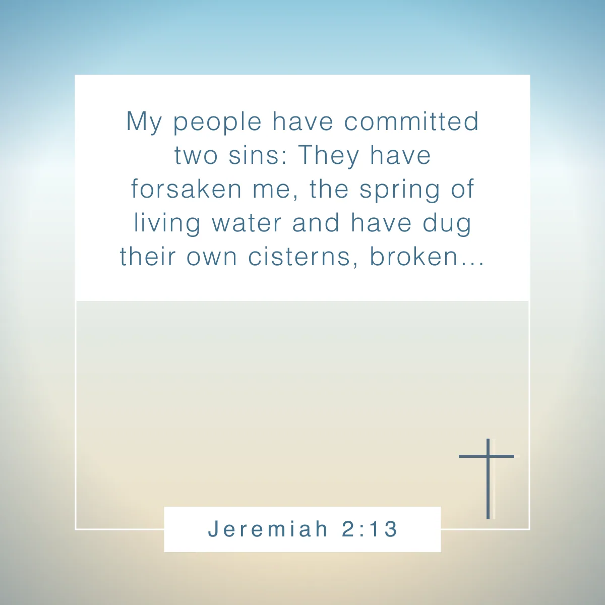 Jeremiah 2:13 Bible verse about rivers