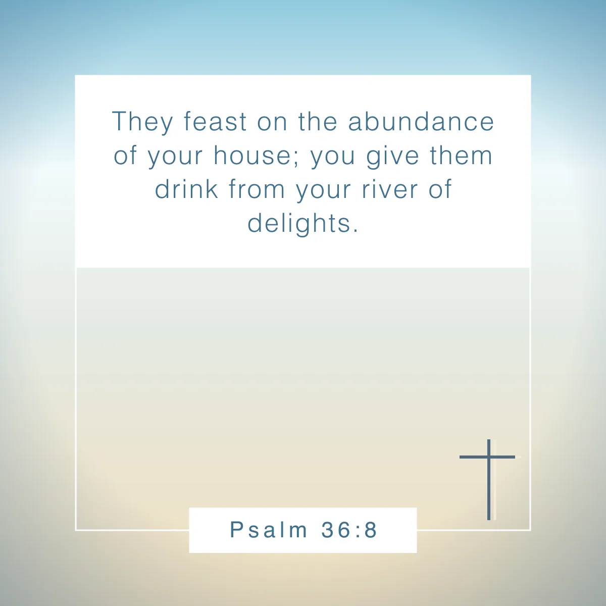 Psalm 36:8 Bible verse about rivers