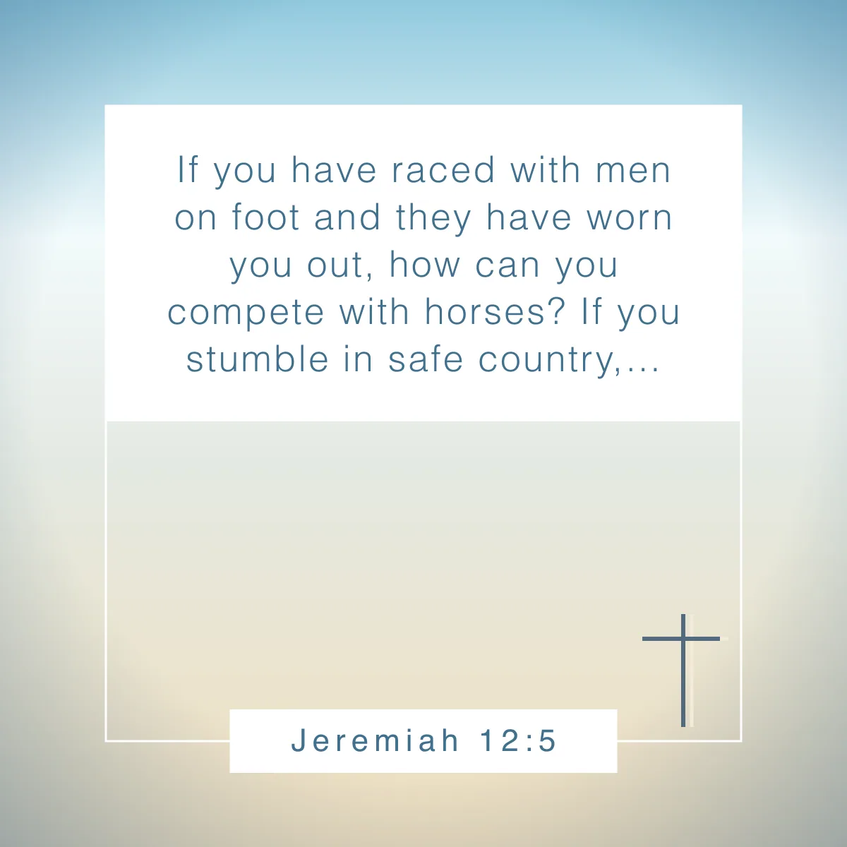 Jeremiah 12:5 Bible verse about running the race