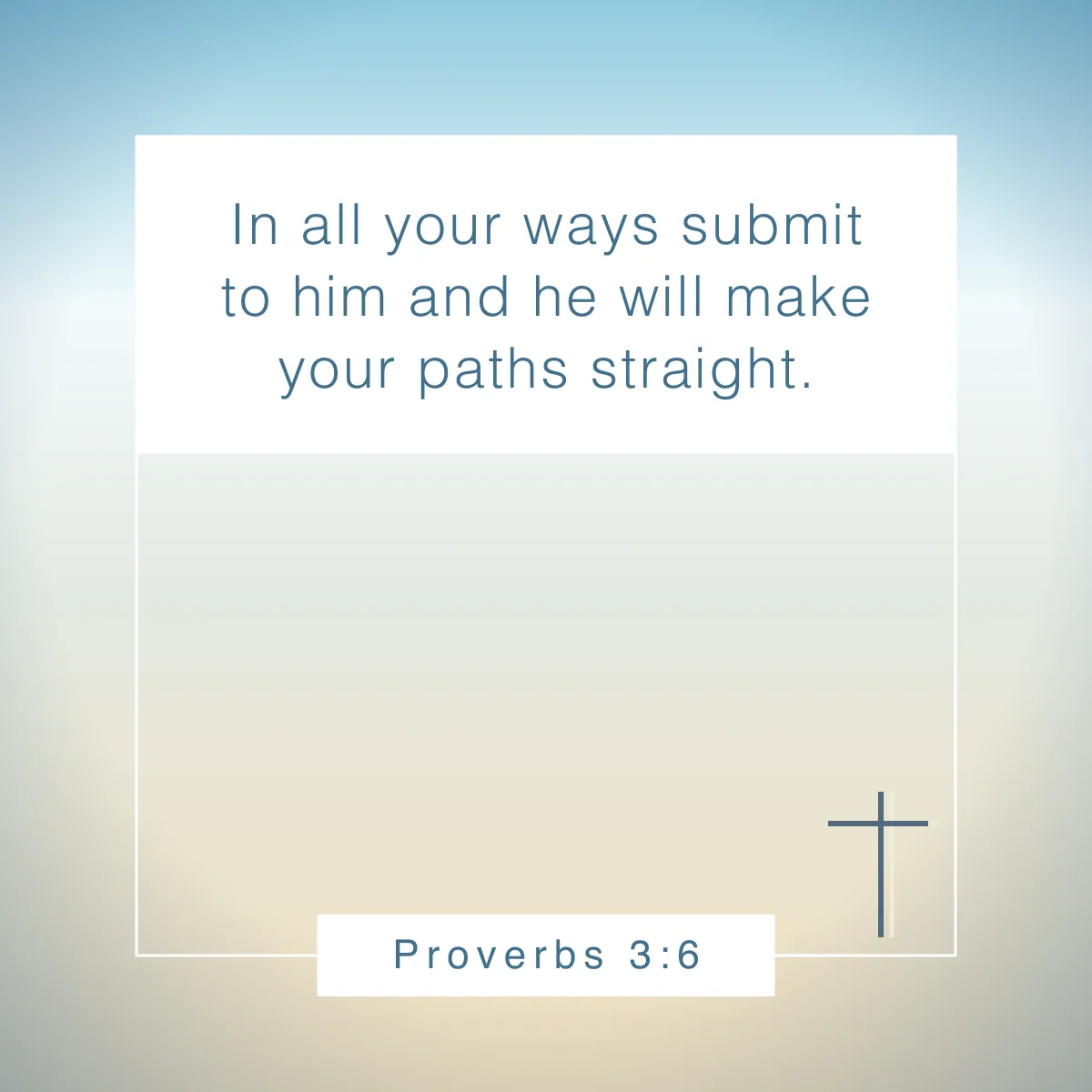 Proverbs 3:6 Bible verse about running the race
