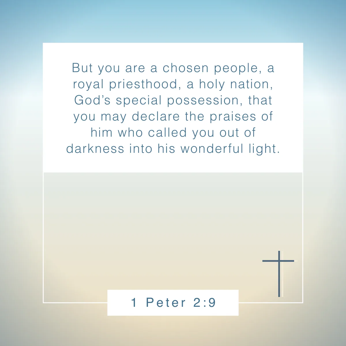 1 Peter 2:9 Bible verse about self esteem and confidence