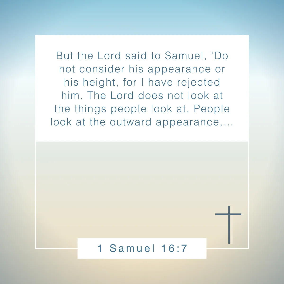 1 Samuel 16:7 Bible verse about self esteem and confidence