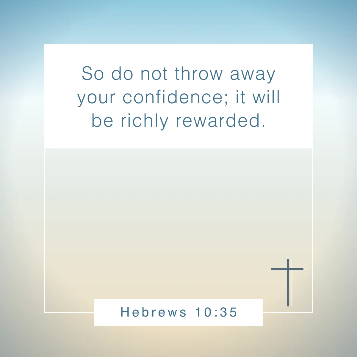 Hebrews 10:35 Bible verse about self esteem and confidence