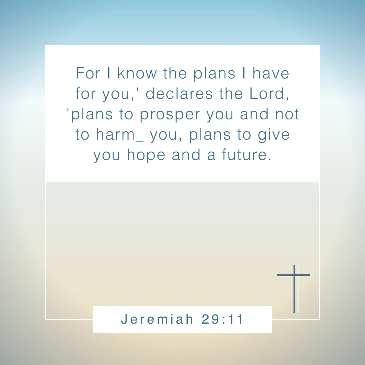 Jeremiah 29:11 Bible verse about self esteem and confidence