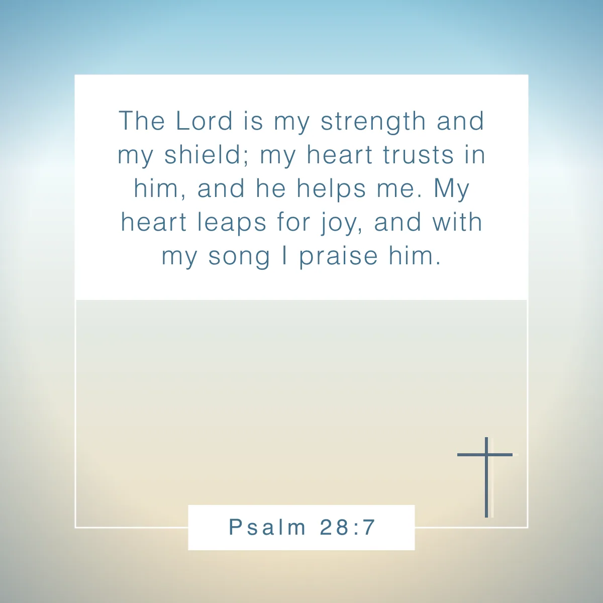 Psalm 28:7 Bible verse about self esteem and confidence