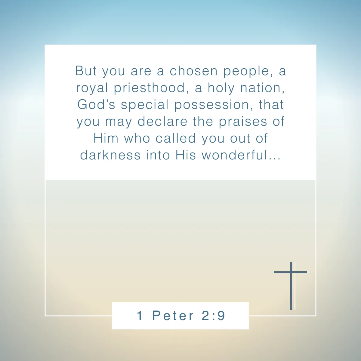 1 Peter 2:9 Bible verse about self worth