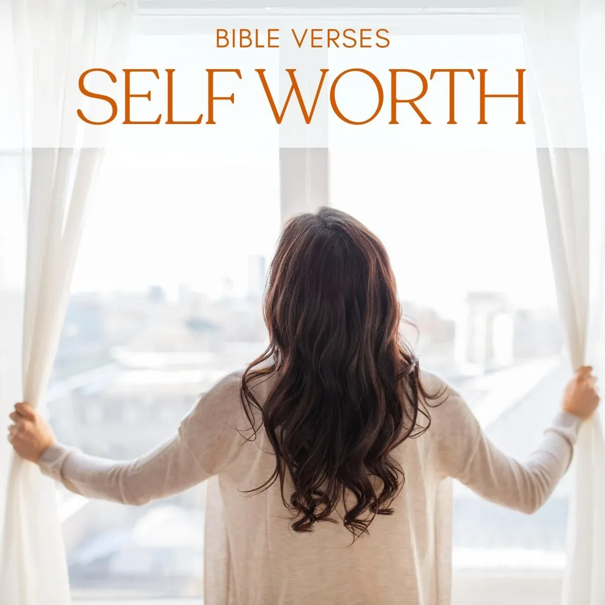 35 Encouraging Bible Verses About Self Worth