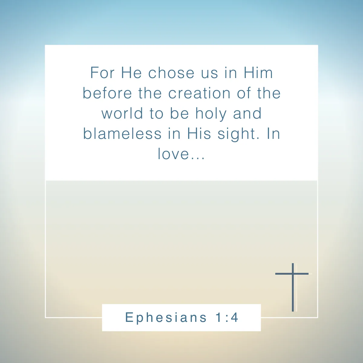 Ephesians 1:4 Bible verse about self worth