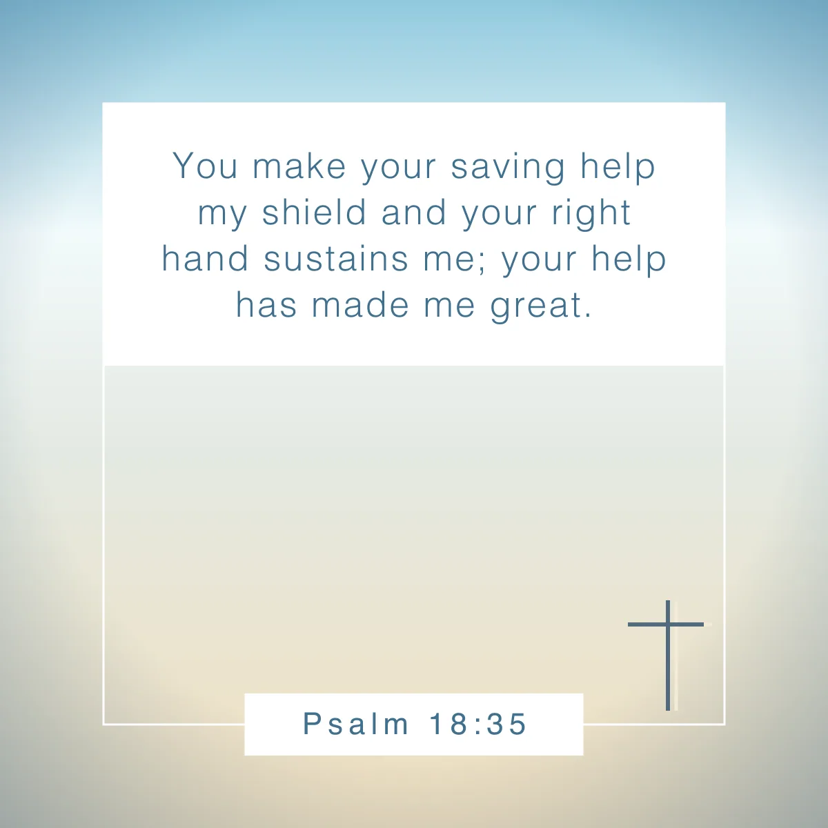 Psalm 18:35 Bible verse about self worth