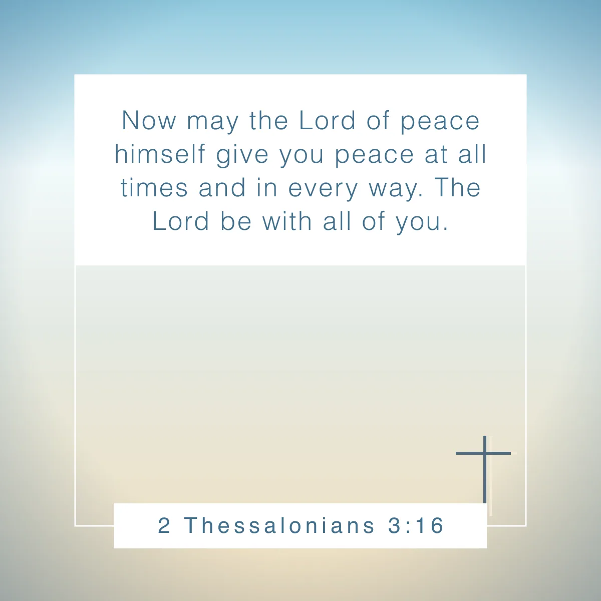 2 Thessalonians 3:16 Bible verse about serenity
