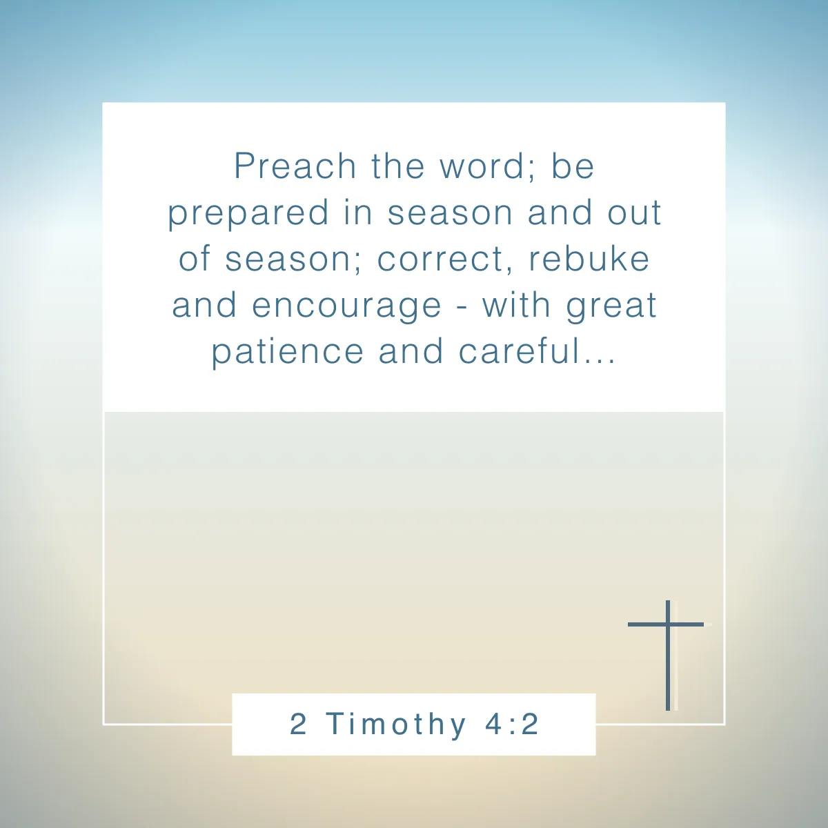 2 Timothy 4:2 Bible verse about sharing your faith