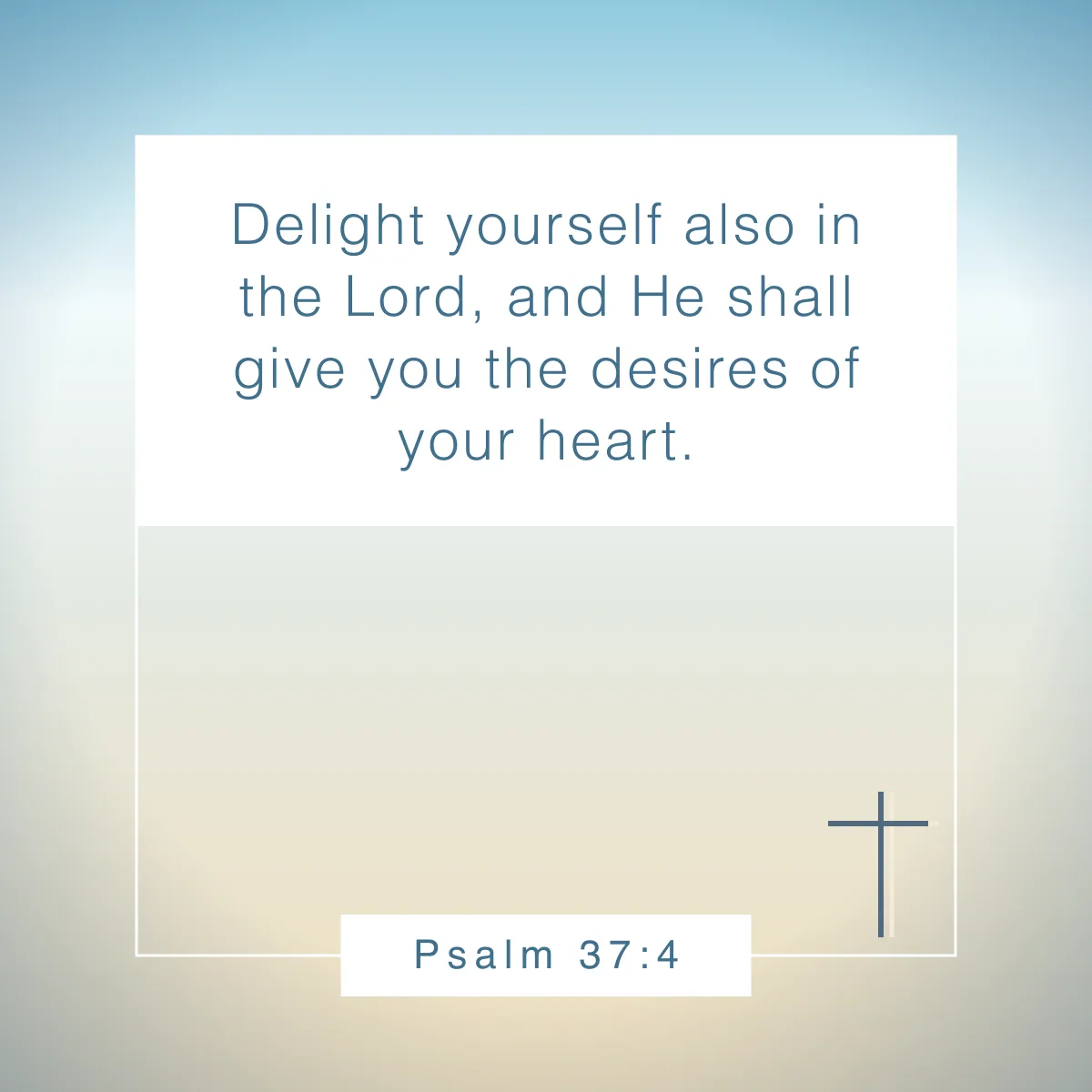 Psalm 37:4 Bible verse about singleness