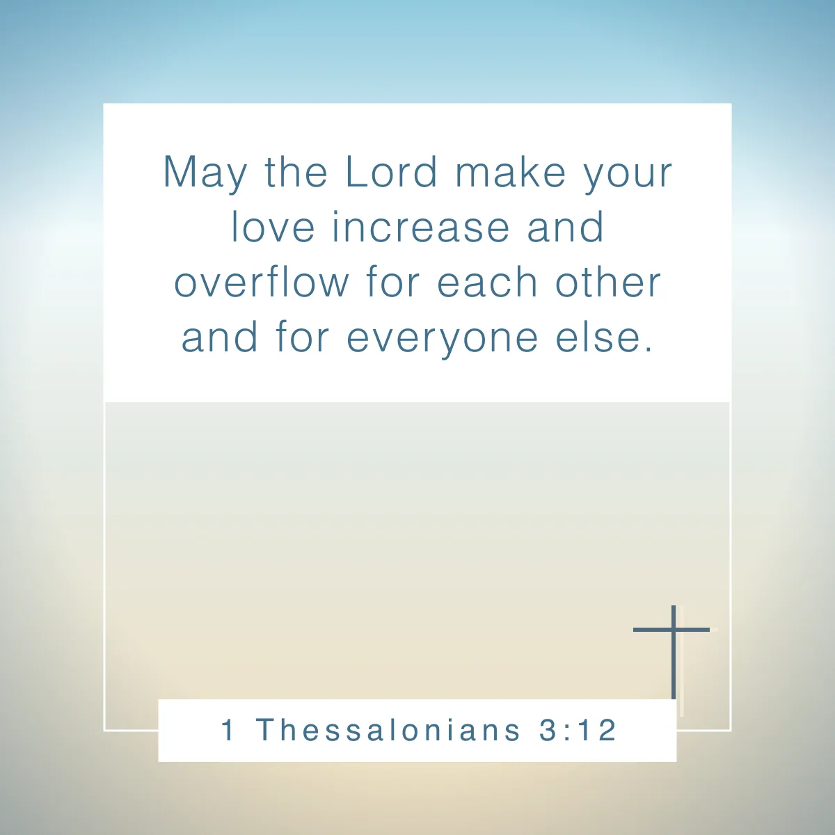 1 Thessalonians 3:12 Bible verse about spiritual growth