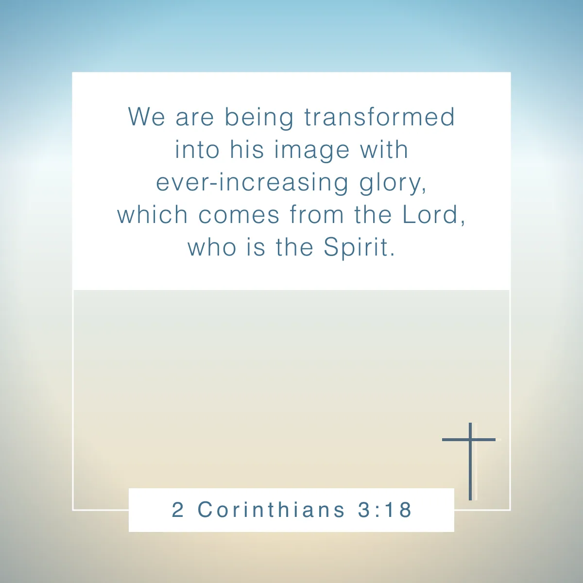 2 Corinthians 3:18 Bible verse about spiritual growth