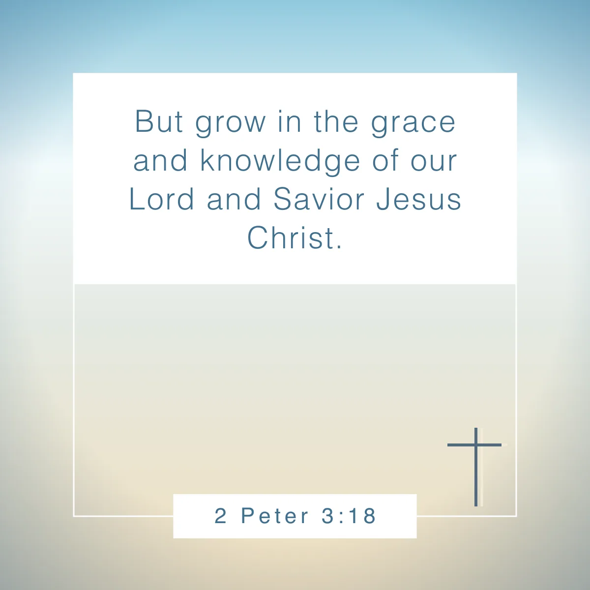 2 Peter 3:18 Bible verse about spiritual growth